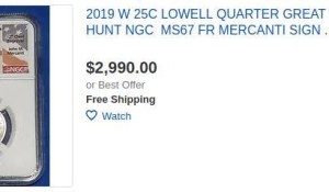 Collectors Seeking Rare &amp; Valuable 2019-W Quarters From Circulation